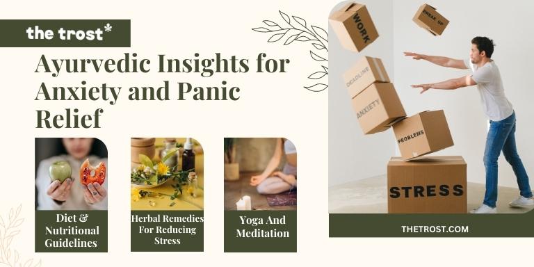 Ayurvedic Insights for Anxiety and Panic Relief