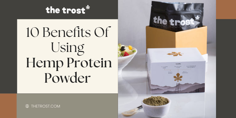 10 Benefits Of Using Hemp Protein Powder