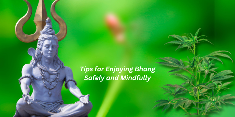 Tips for Enjoying Bhang Safely and Mindfully on Shivaratri