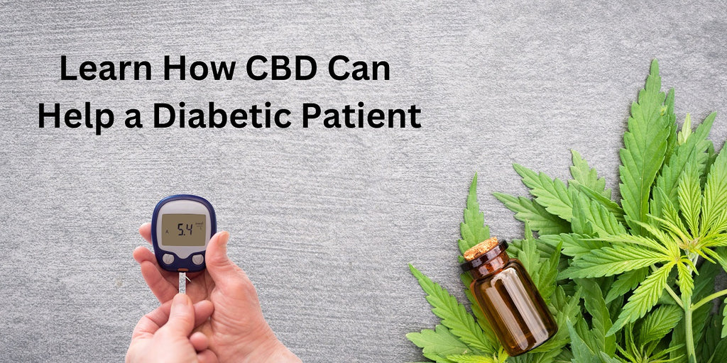 Learn How CBD Can Help a Diabetic Patient