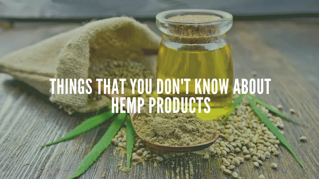 Things That You Don't Know About Hemp Products